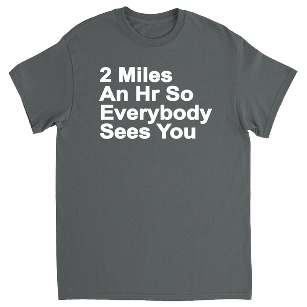 2 Miles an hour T-shirt jazzy jeff